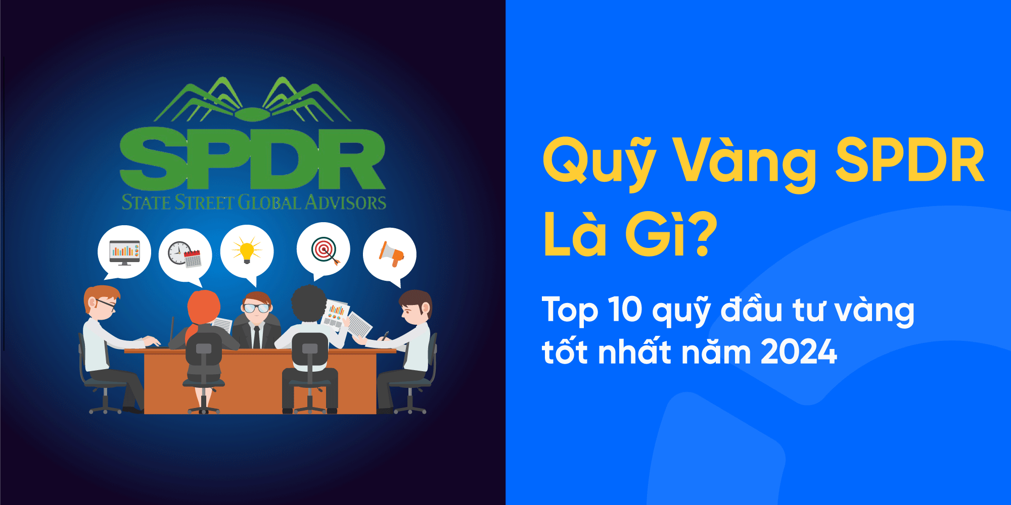 Quỹ vàng SPDR là gì?