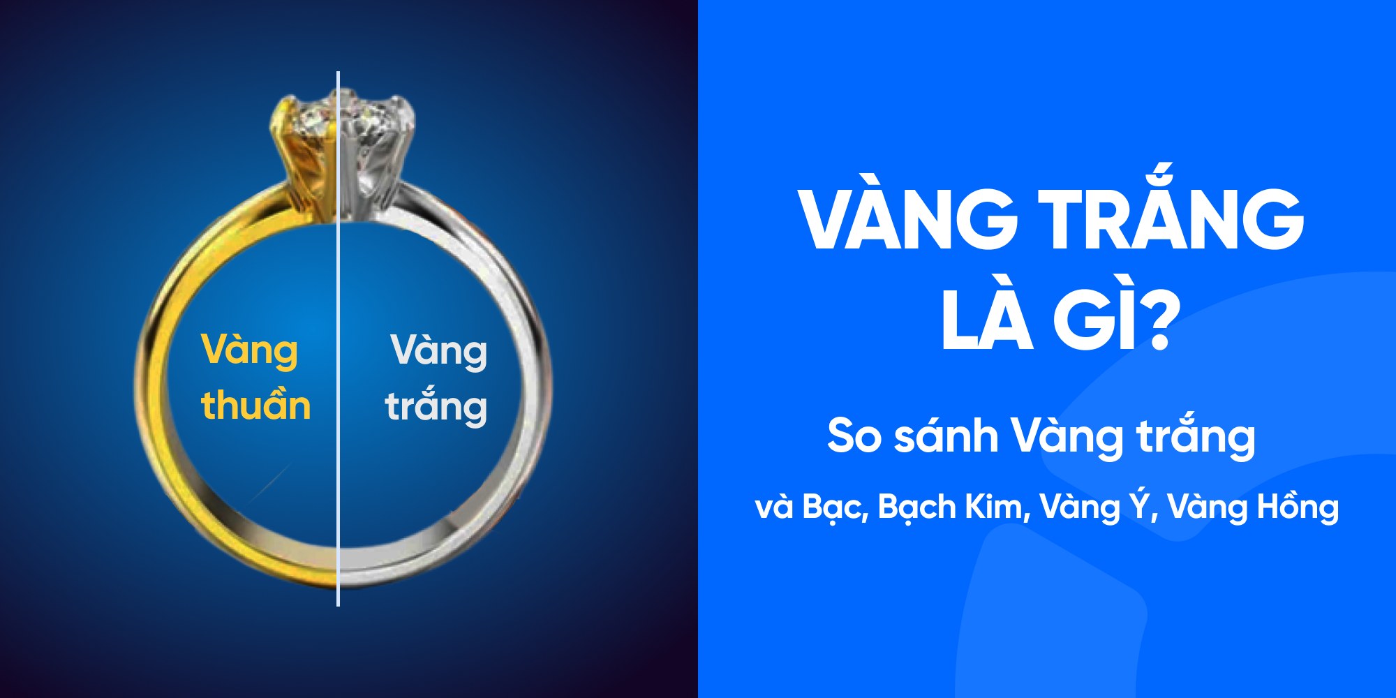 Vàng trắng là gì_